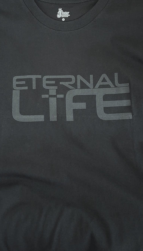 "Eternal Life" Black T-Shirt